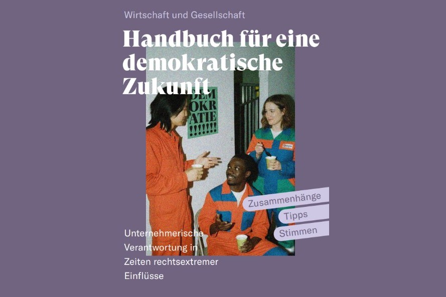 Neues Handbuch: Unternehmerische Verantwortung in Zeiten rechtsextremer Einflüsse 